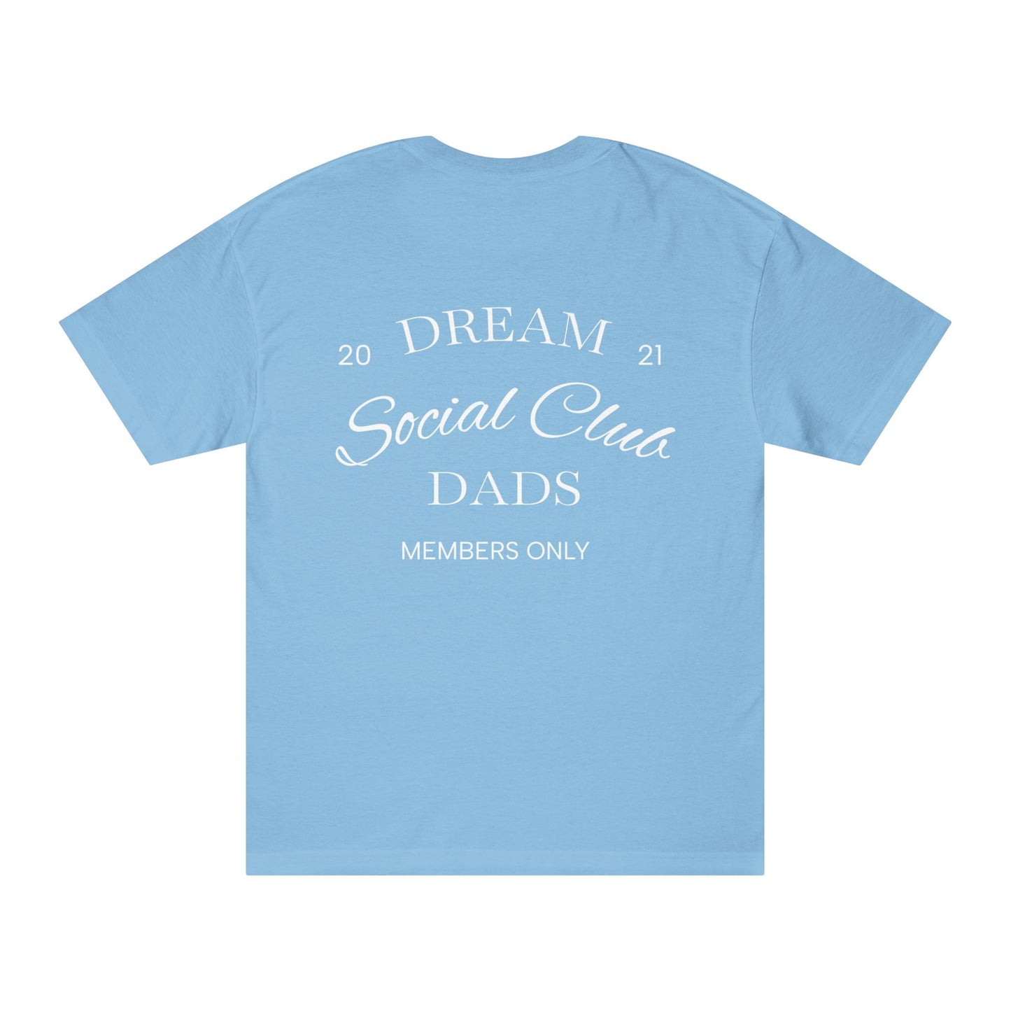 Dream Dads Tee — 'Dream Social Club Dads' Graphic T-Shirt