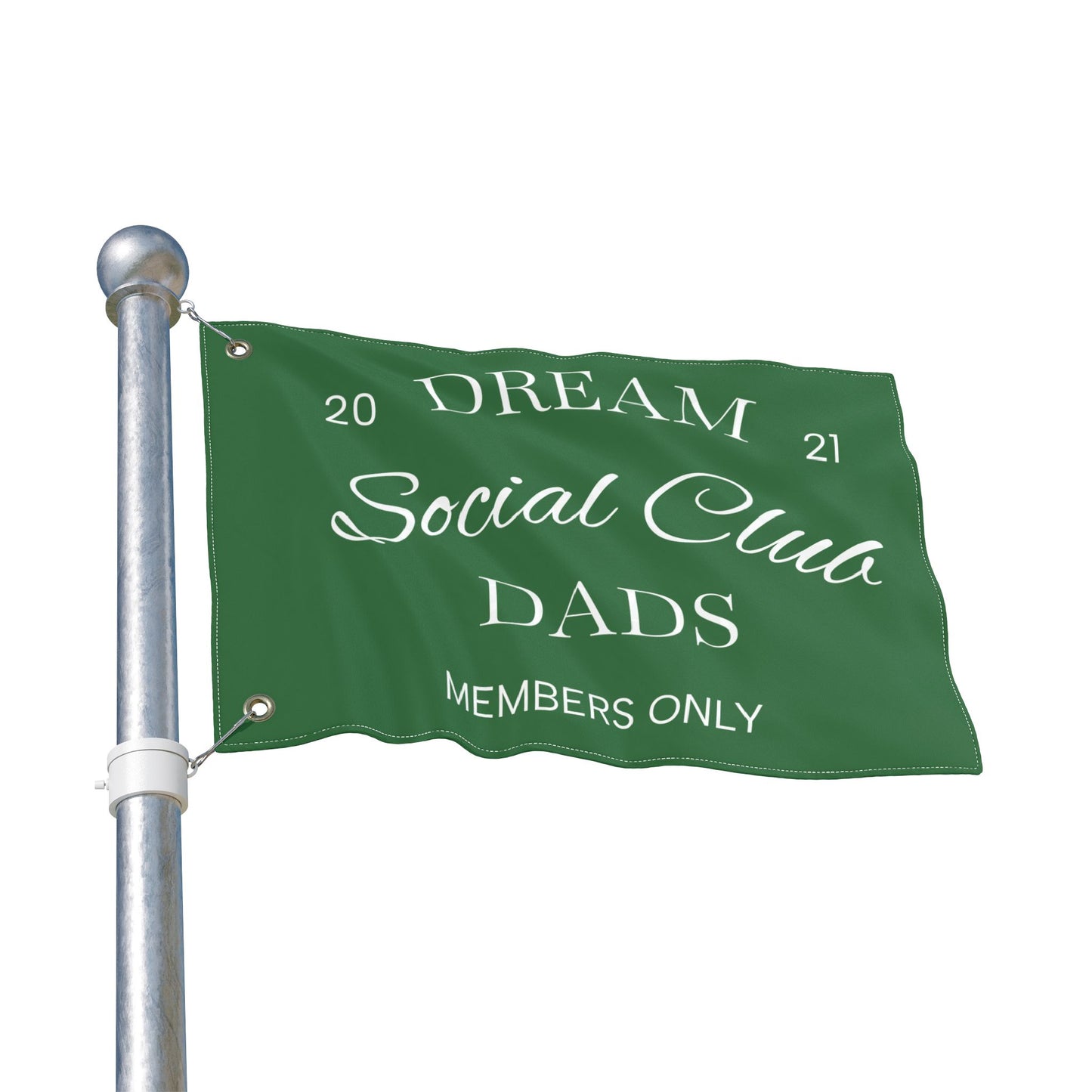 Dream Social Club Dads Flag — Double-Sided 'Members Only' Green Banner